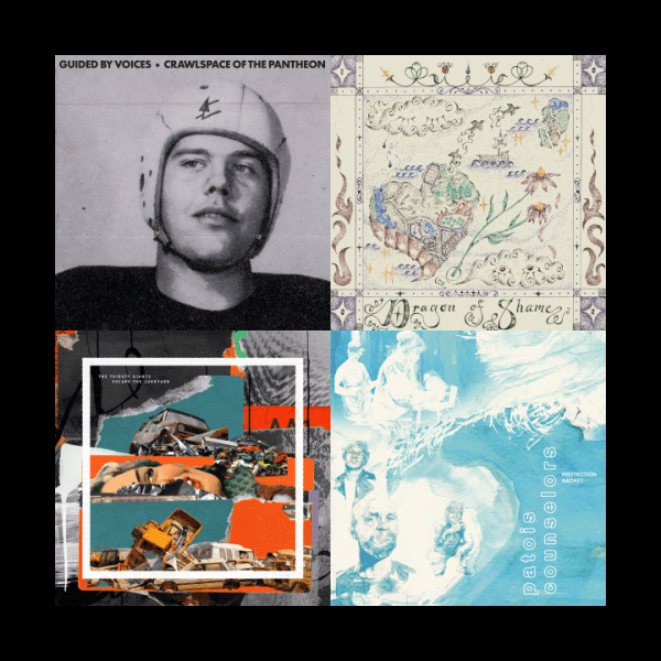 Pressing Concerns: Guided by Voices, The Thirsty Giants, Chaepter, Patois&nbsp;Counselors
